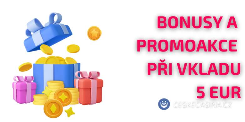 Bonusy a Promo Akce pro Vklad €5