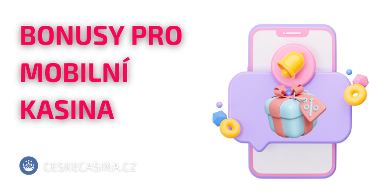 Bonusy pro mobilní kasina