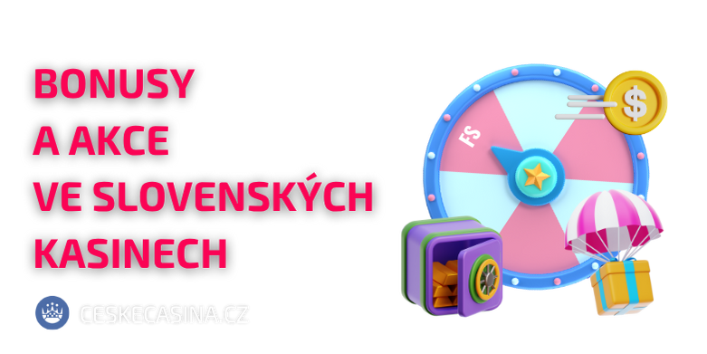 Bonusy a akce ve slovenských casinech